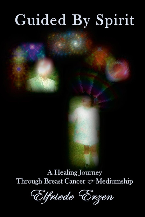 Knjiga Guided By Spirit Elfriede Erzen