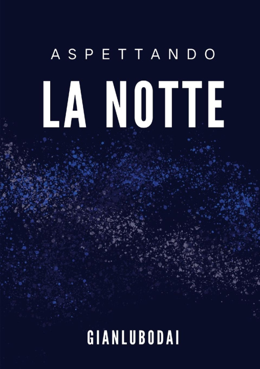 Knjiga Aspettando la notte Gianlubodai