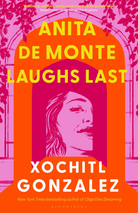Carte Anita de Monte Laughs Last Xochitl Gonzalez