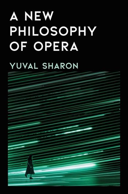 Book A New Philosophy of Opera 