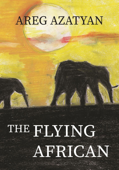 Buch The Flying African Nazareth Seferian