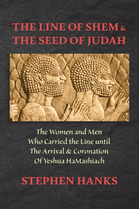 Kniha The Line of Shem & The Seed of Judah 