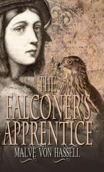 Knjiga The Falconer's Apprentice Malve von Hassell