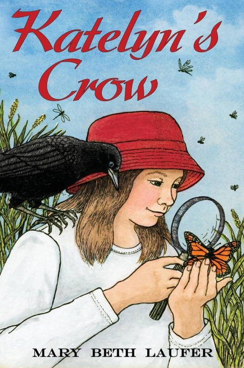 Knjiga Katelyn's Crow Mary Beth Laufer
