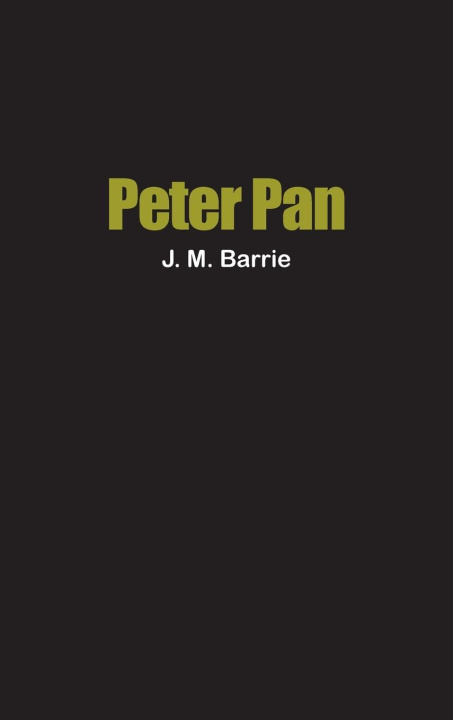 Knjiga Peter Pan J M Barrie