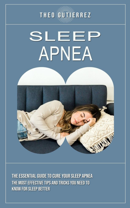 Knjiga Sleep Apnea Theo Gutierrez