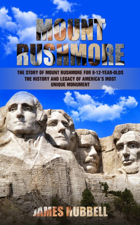 Knjiga Mount Rushmore James Hubbell