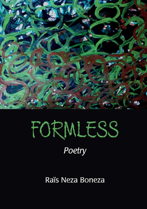 Knjiga Formless Raïs Neza Boneza