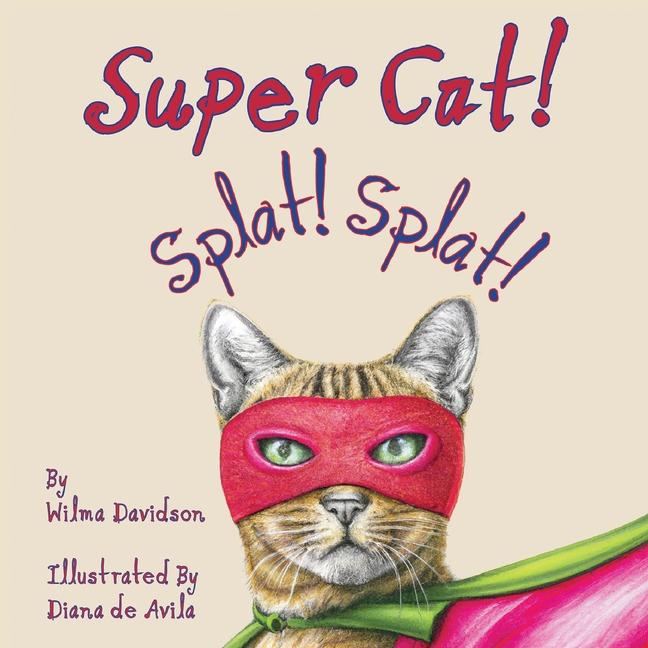 Книга Super Cat! Splat! Splat! Wilma Davidson