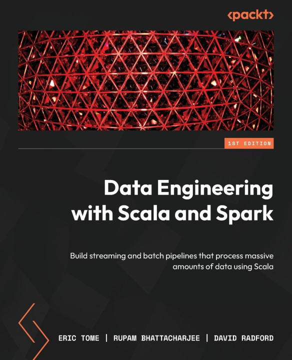 Book Data Engineering with Scala and Spark Rupam Bhattacharjee