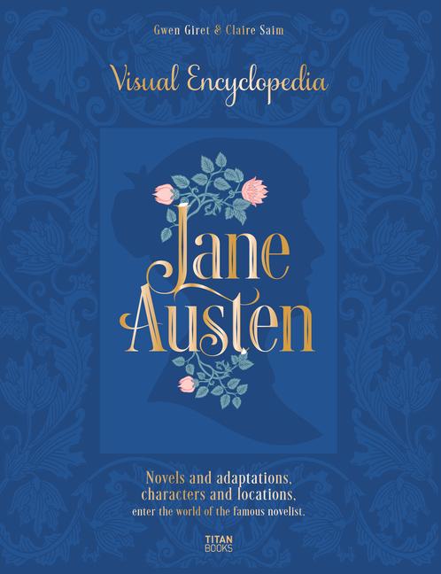 Kniha Complete Jane Austen Encyclopedia Claire Saim