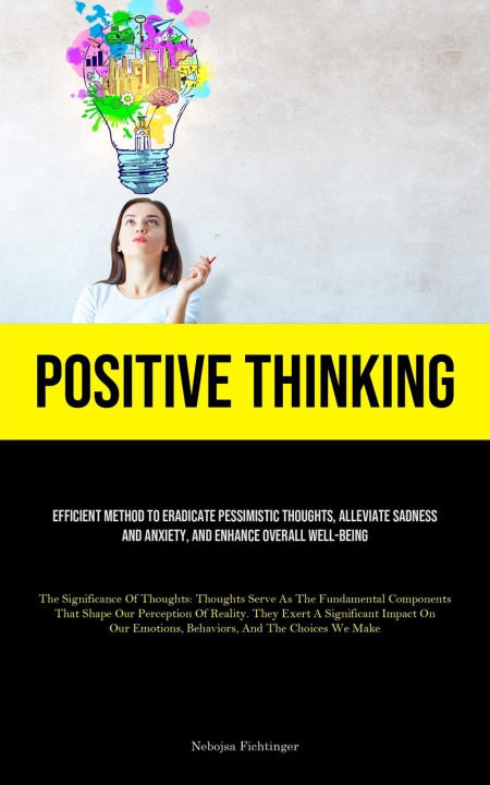 Knjiga Positive Thinking Nebojsa Fichtinger