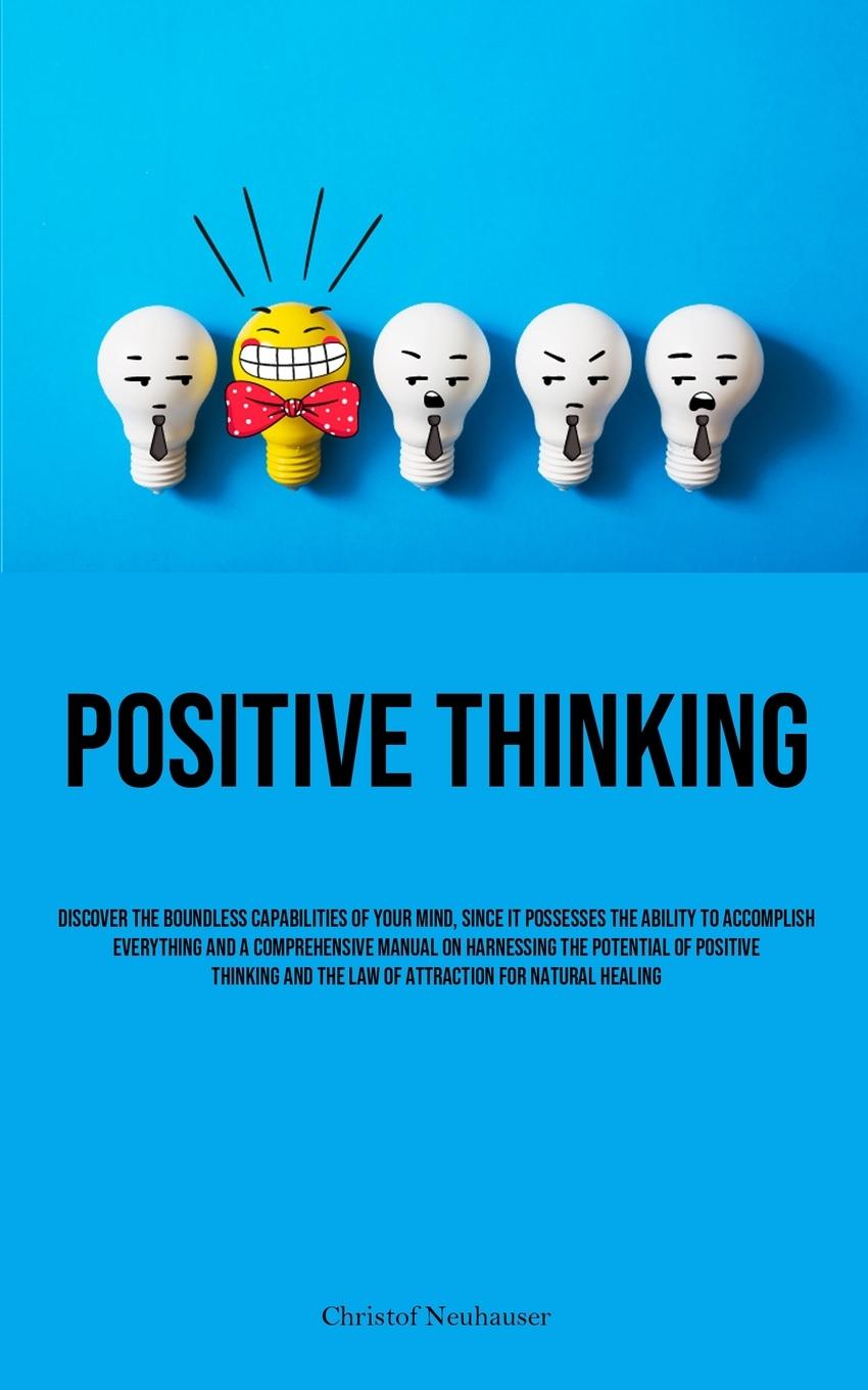 Knjiga Positive Thinking Christof Neuhauser