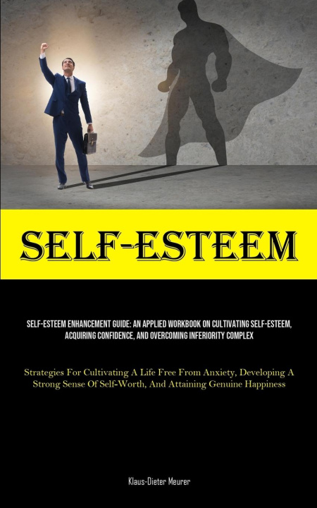 Knjiga Self-Esteem Klaus-Dieter Meurer