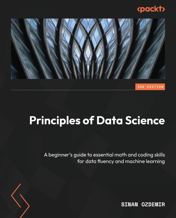 Kniha Principles of Data Science - Third Edition 