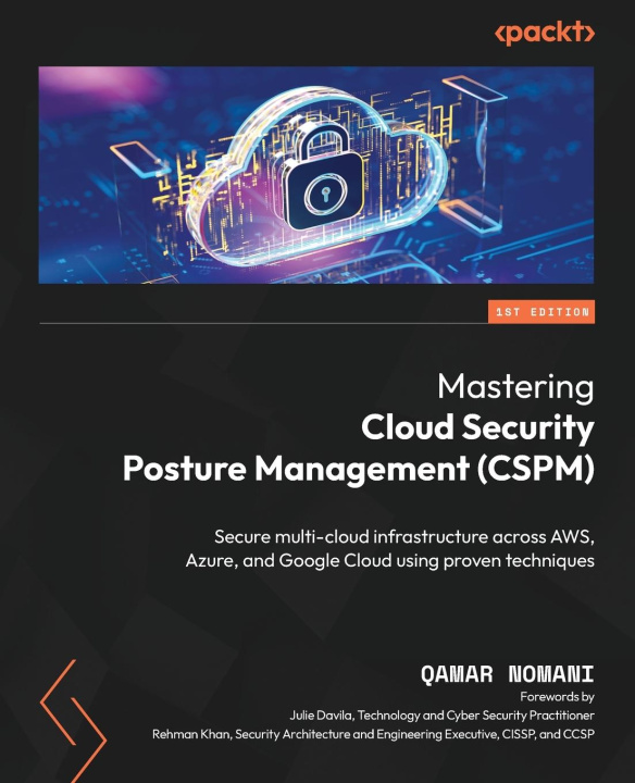Book Mastering Cloud Security Posture Management (CSPM) Qamar Nomani