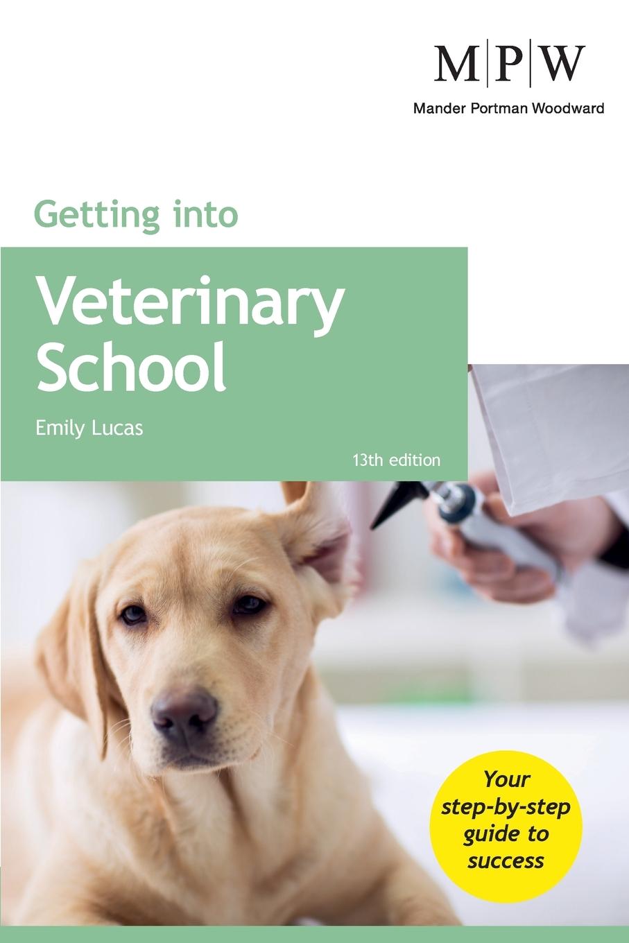 Knjiga Getting Into Veterinary School Emily Lucas
