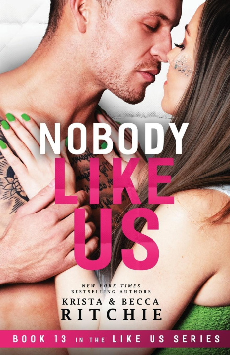 Book Nobody Like Us Krista Ritchie