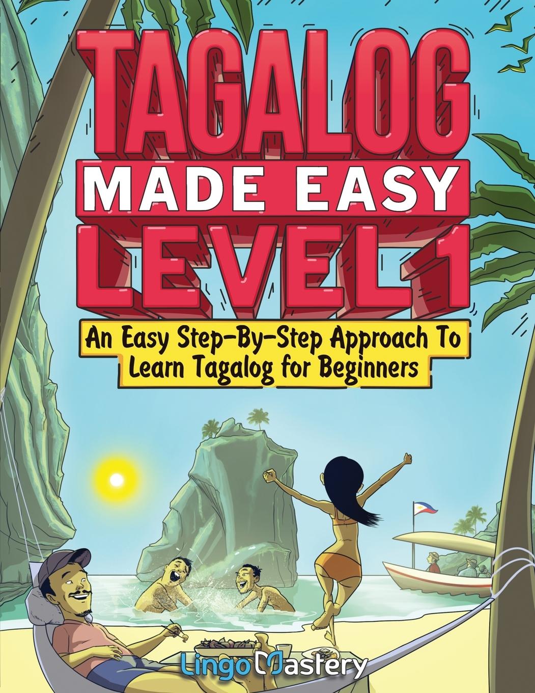 Könyv Tagalog Made Easy Level 1 