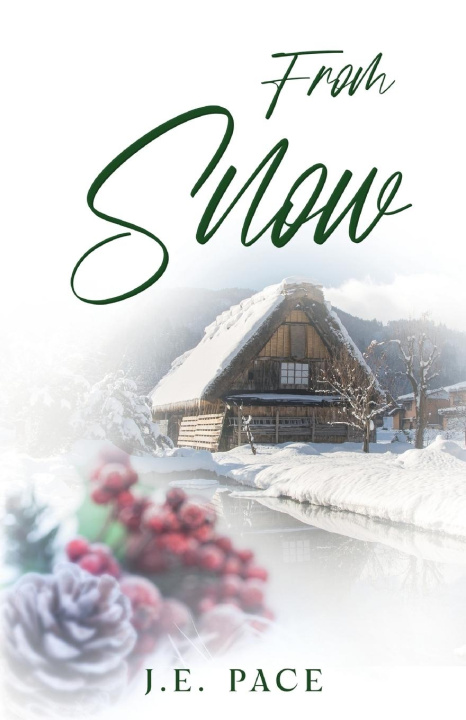 Βιβλίο From Snow J. E. Pace