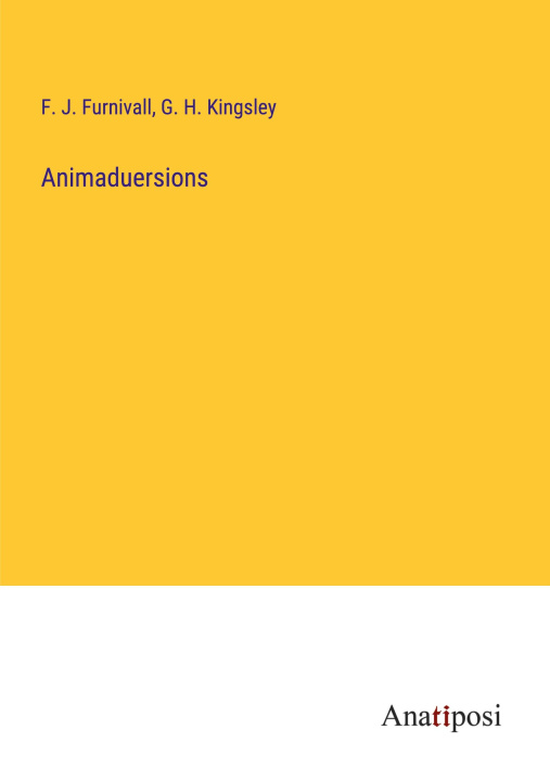 Knjiga Animaduersions G. H. Kingsley