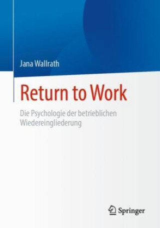Knjiga Return to Work Jana Wallrath