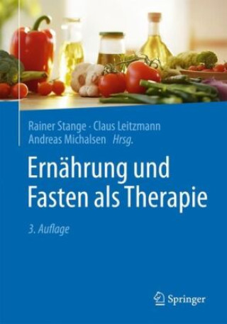 Kniha Ernährung und Fasten als Therapie Claus Leitzmann