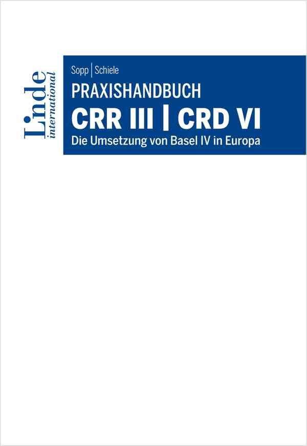 Carte Praxishandbuch CRR III | CRD VI Christian Schiele
