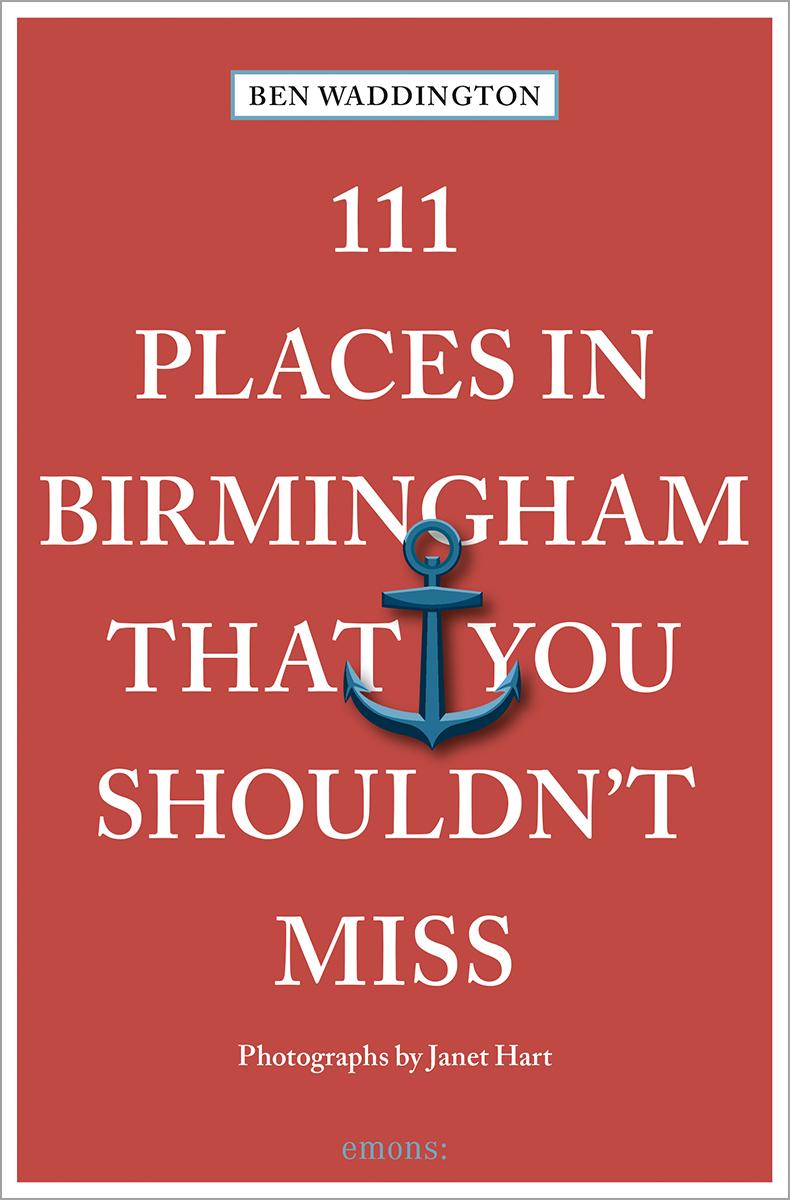 Kniha 111 Places in Birmingham That You Shouldn't Miss Ben Waddington