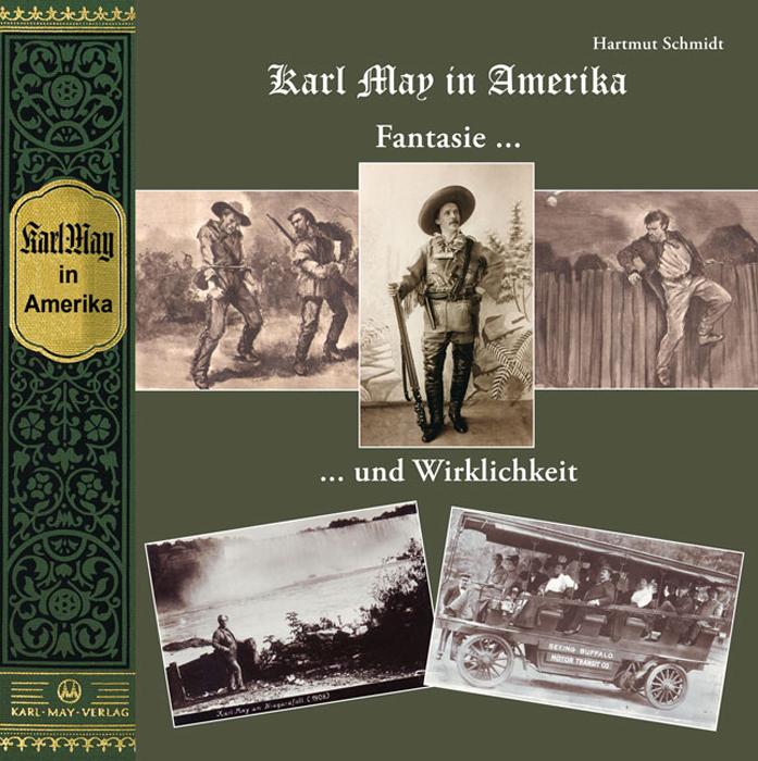 Kniha Karl May in Amerika. Fantasie und Wirklichkeit 