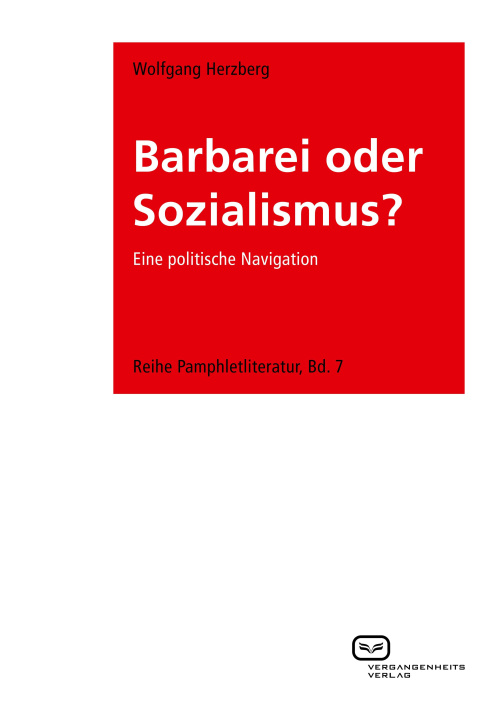 Knjiga Barbarei oder Sozialismus? Wolfgang Herzberg