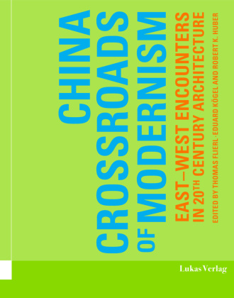 Książka China - Crossroads of Modernism Thomas Flierl