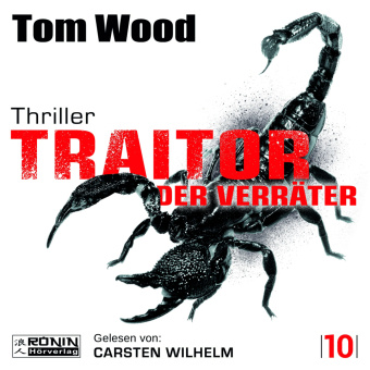 Digital Traitor - Der Verräter Carsten Wilhelm