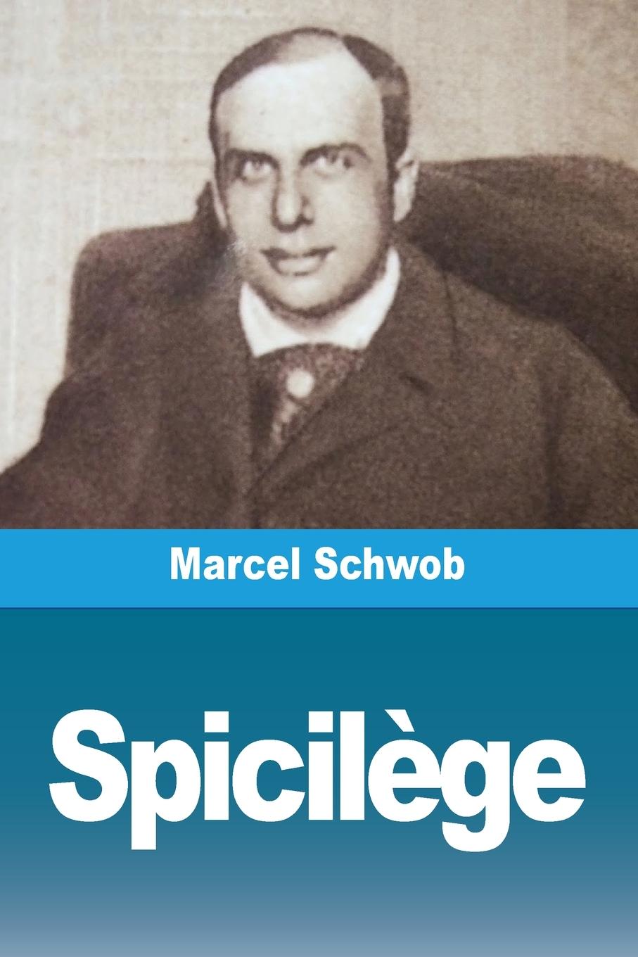 Knjiga Spicil?ge Marcel Schwob