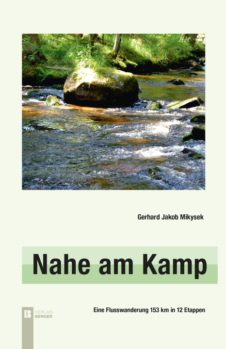 Knjiga Nahe am Kamp, 3. Auflage Gerhard Jakob Mikysek
