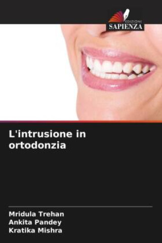 Kniha L'intrusione in ortodonzia Ankita Pandey