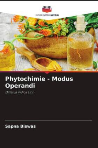 Boek Phytochimie - Modus Operandi Sapna Biswas