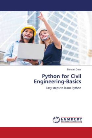 Carte Python for Civil Engineering-Basics Bansari Dave