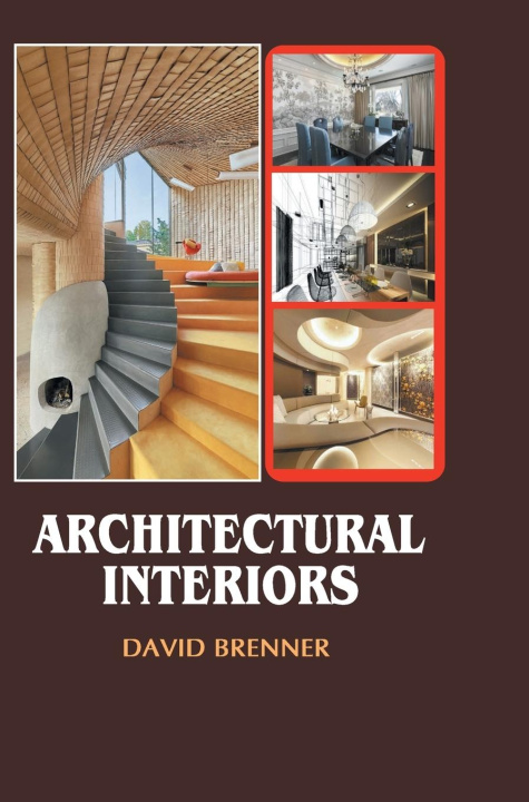 Knjiga Architectural Interiors David Brenner
