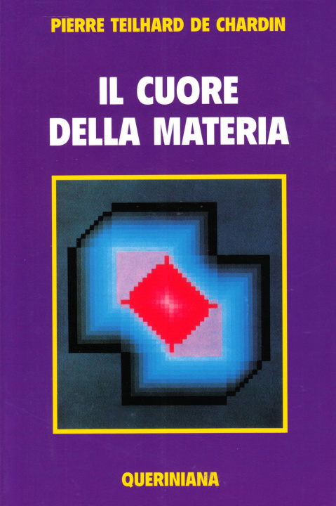 Kniha cuore della materia Pierre Teilhard de Chardin