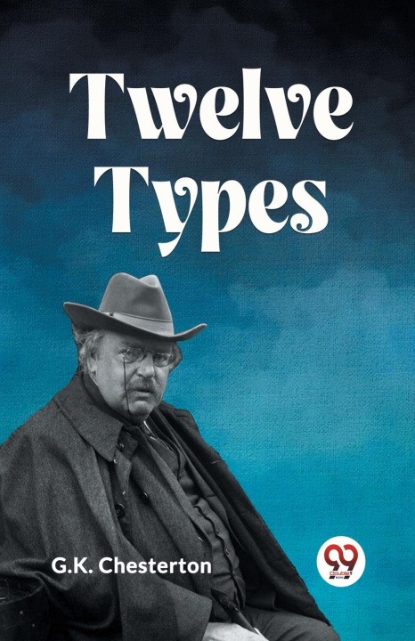 Knjiga TWELVE TYPES G K Chesterton