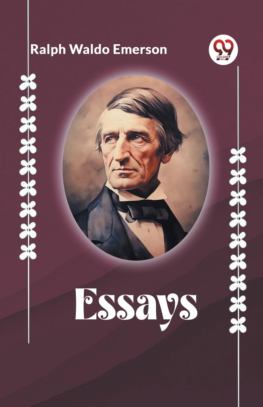 Книга ESSAYS Ralph Waldo Emerson
