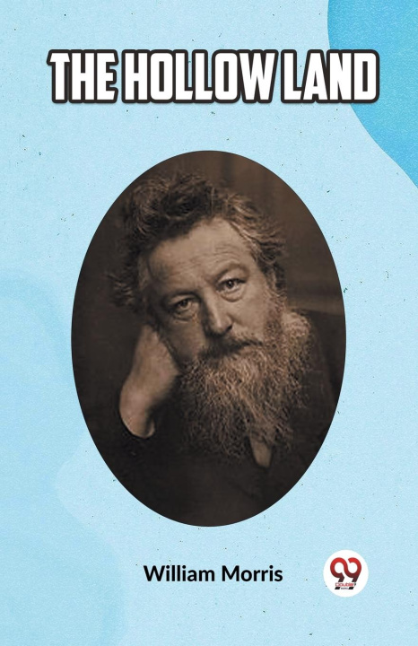 Knjiga The Hollow Land William Morris