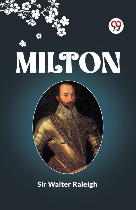 Knjiga MILTON Sir Walter Raleigh