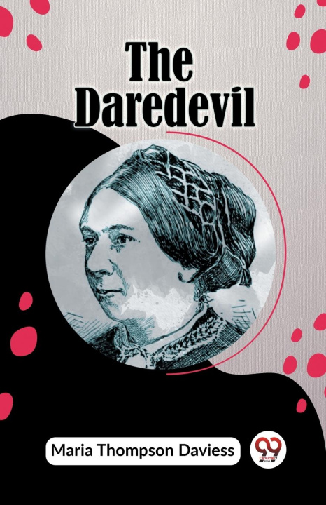 Knjiga The Daredevil Maria Thompson Daviess