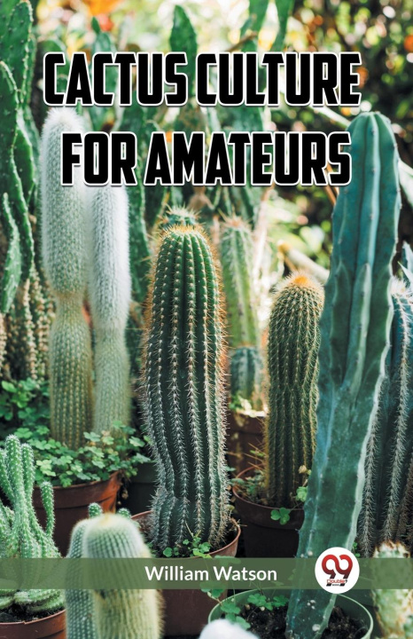 Książka Cactus Culture for Amateurs 