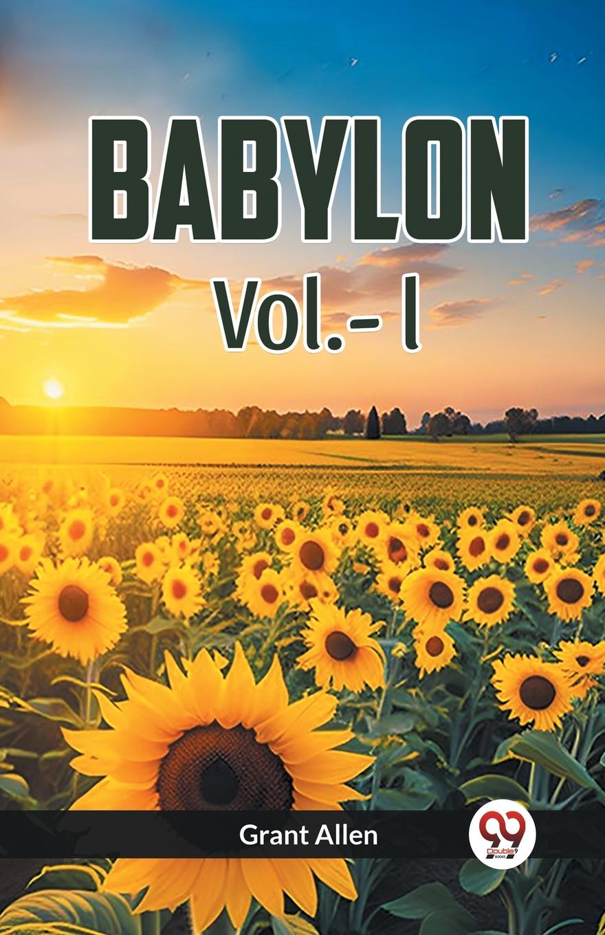 Knjiga BABYLON Vol.-l Grant Allen
