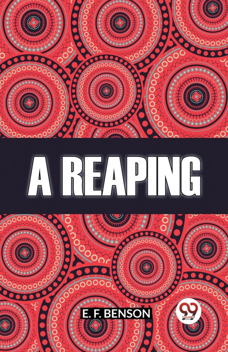 Knjiga A Reaping Benson E. F.