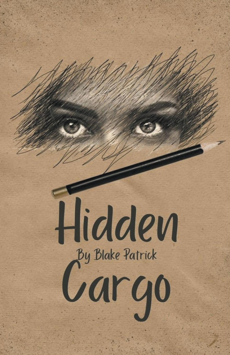 Knjiga Hidden Cargo Blake Patrick
