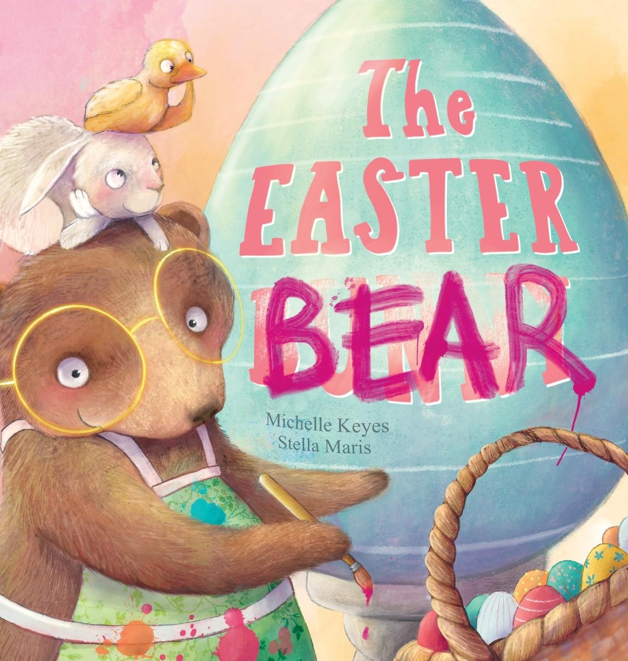 Knjiga The Easter Bear Michelle Keyes